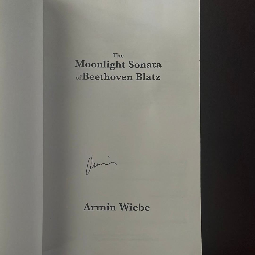 The Moonlight Sonata of Beethoven Blatz (Signed) - Wiebe, Armin