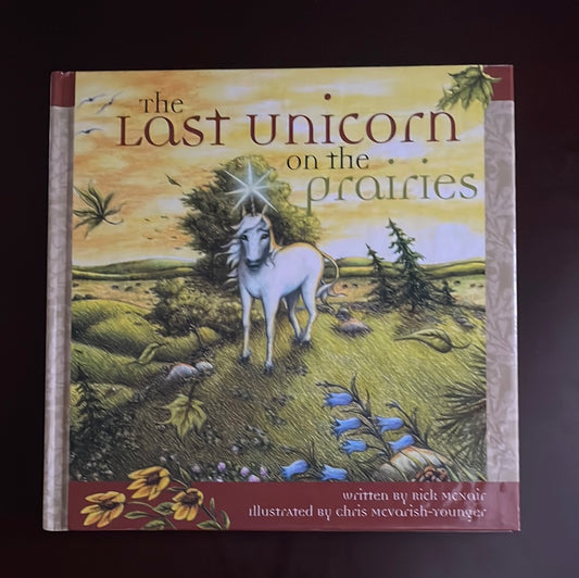 Last Unicorn on the Prairies (Signed) - McNair, Rick