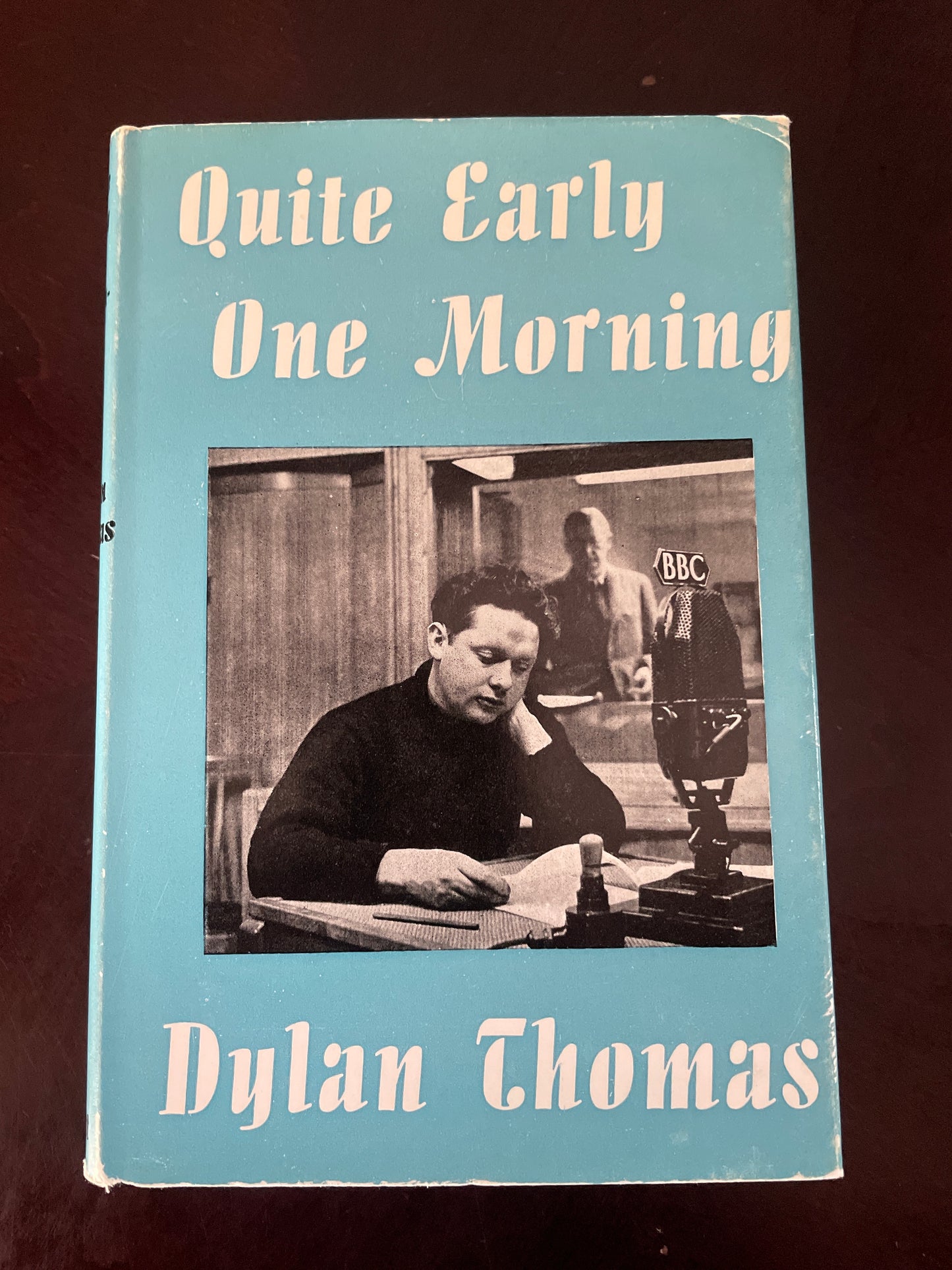 Quite Early One Morning: Broadcasts by Dylan Thomas - Thomas, Dylan
