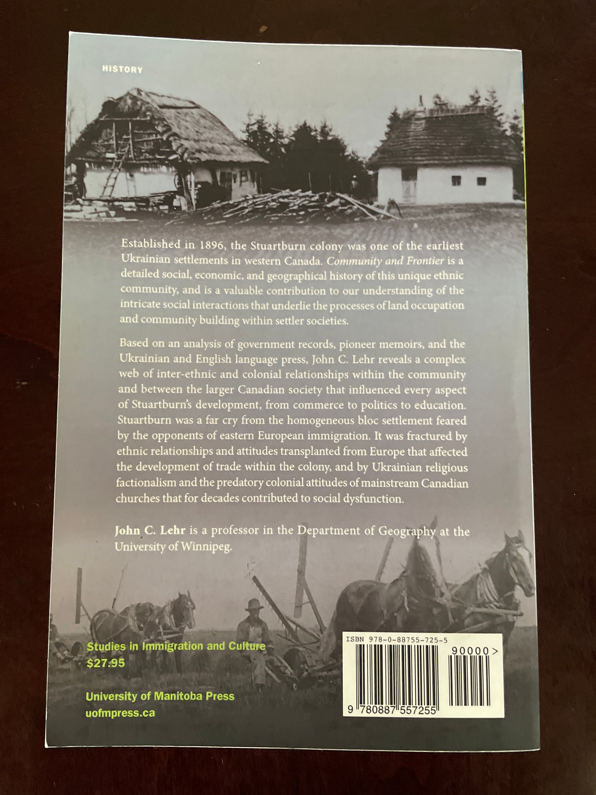 Community and Frontier: A Ukrainian Settlement in the Canadian Parkland - Lehr, John C.