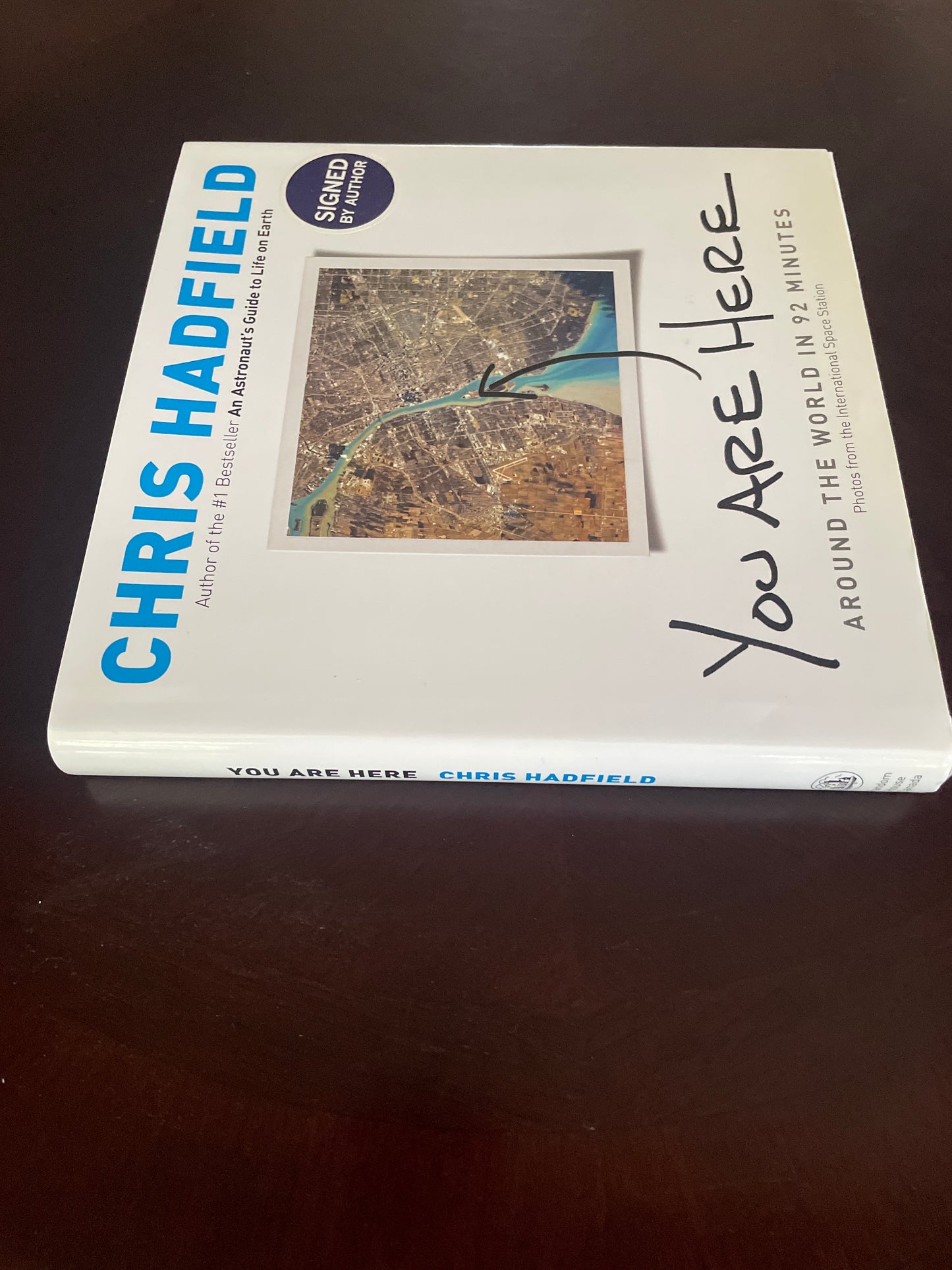 You Are Here: Around the World in 92 Minutes (Signed) - Hadfield, Chris