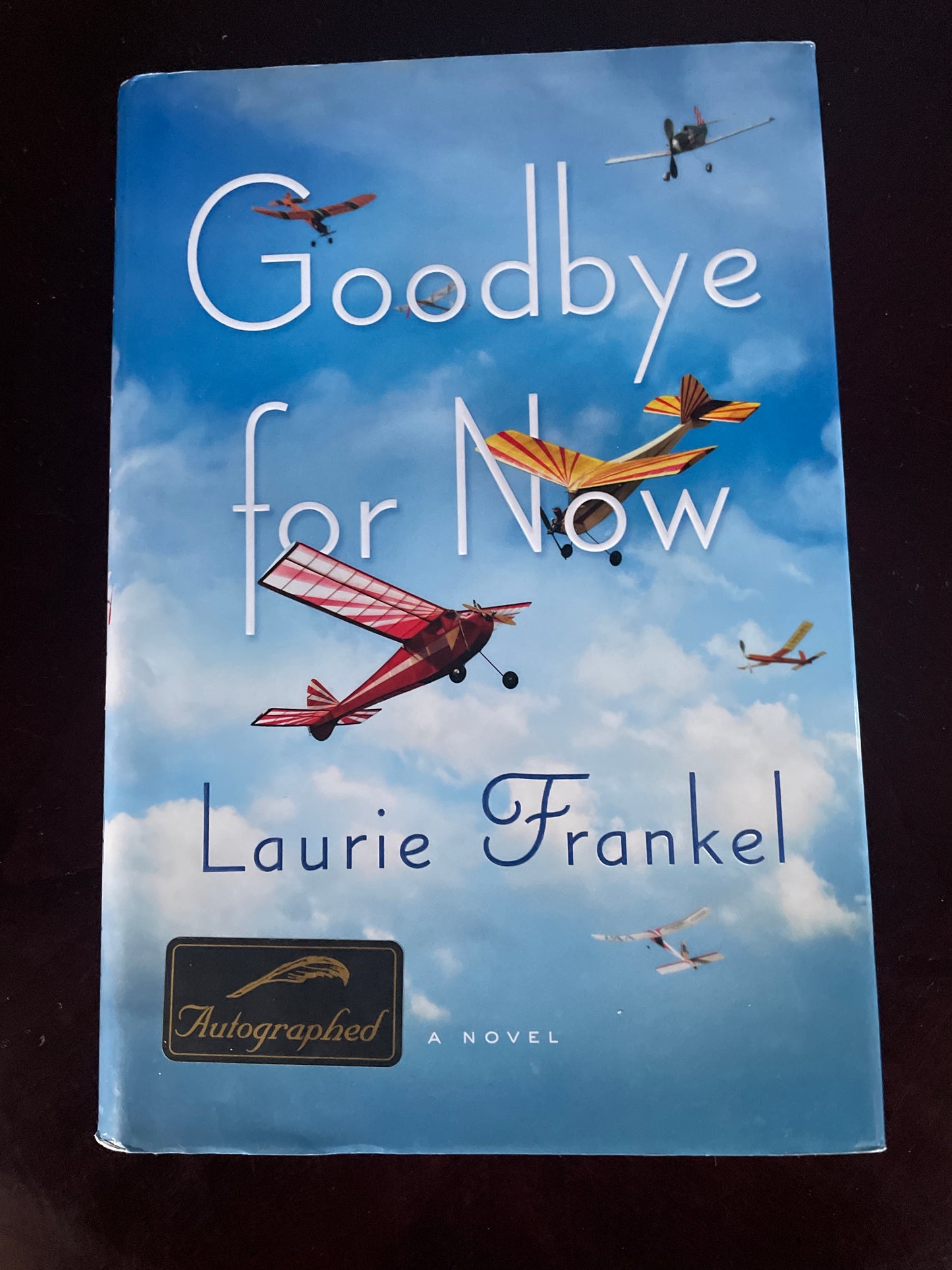 Goodbye for Now (Signed) - Frankel, Laurie