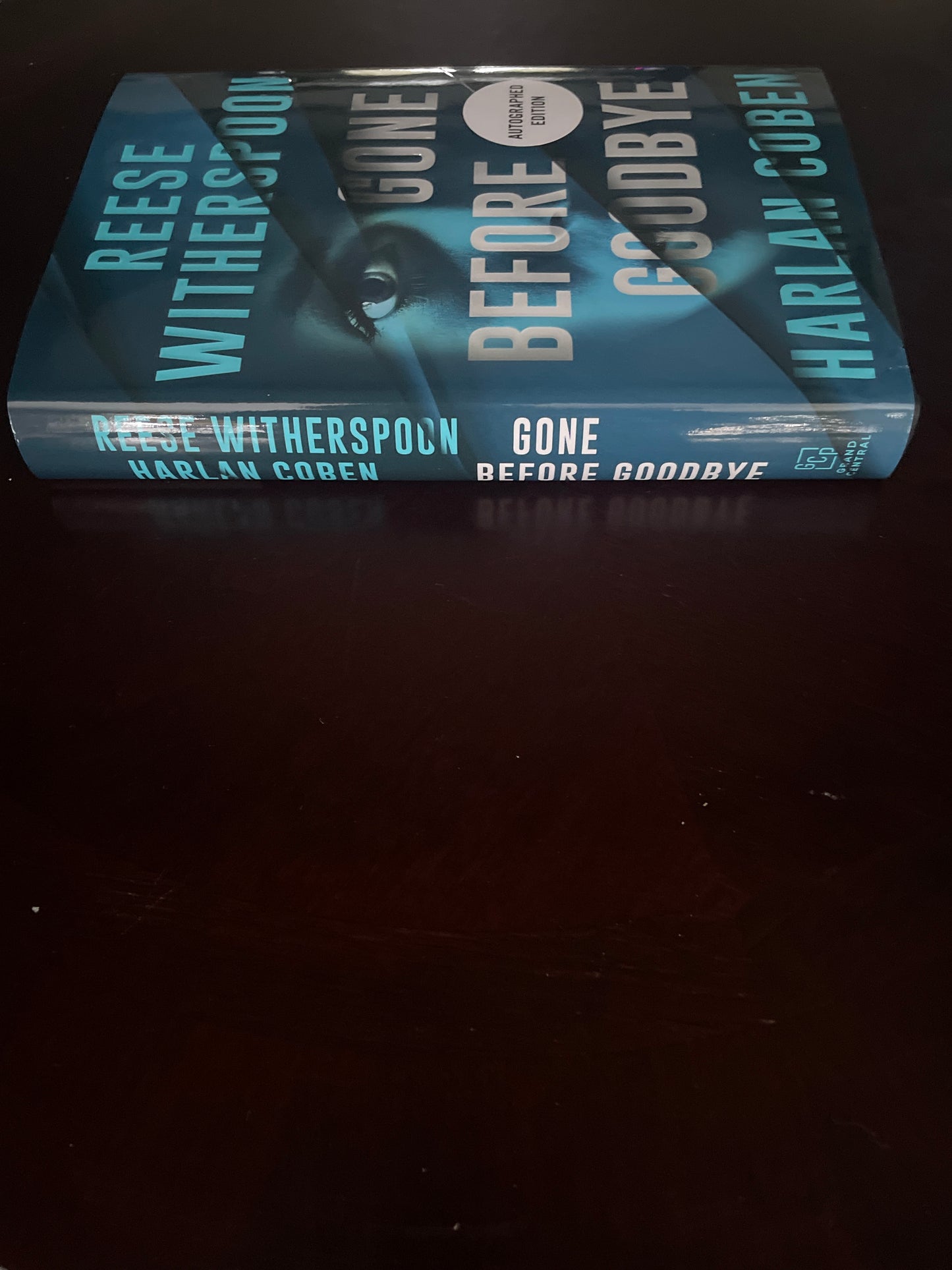 Gone Before Goodbye (Signed) - Witherspoon, Reese; Coben, Harlan