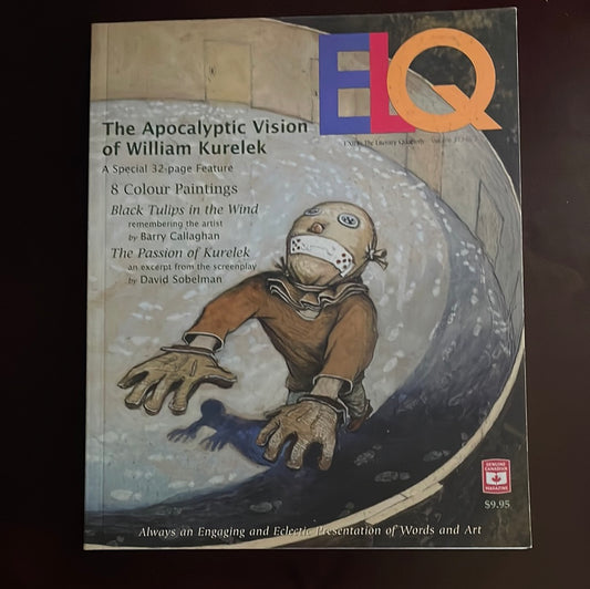 Exile: The Literary Quarterly Vol. 37 No. 2 - The Apocalyptic Vision of William Kurelek - Callaghan, Barry; Callaghan, Michael