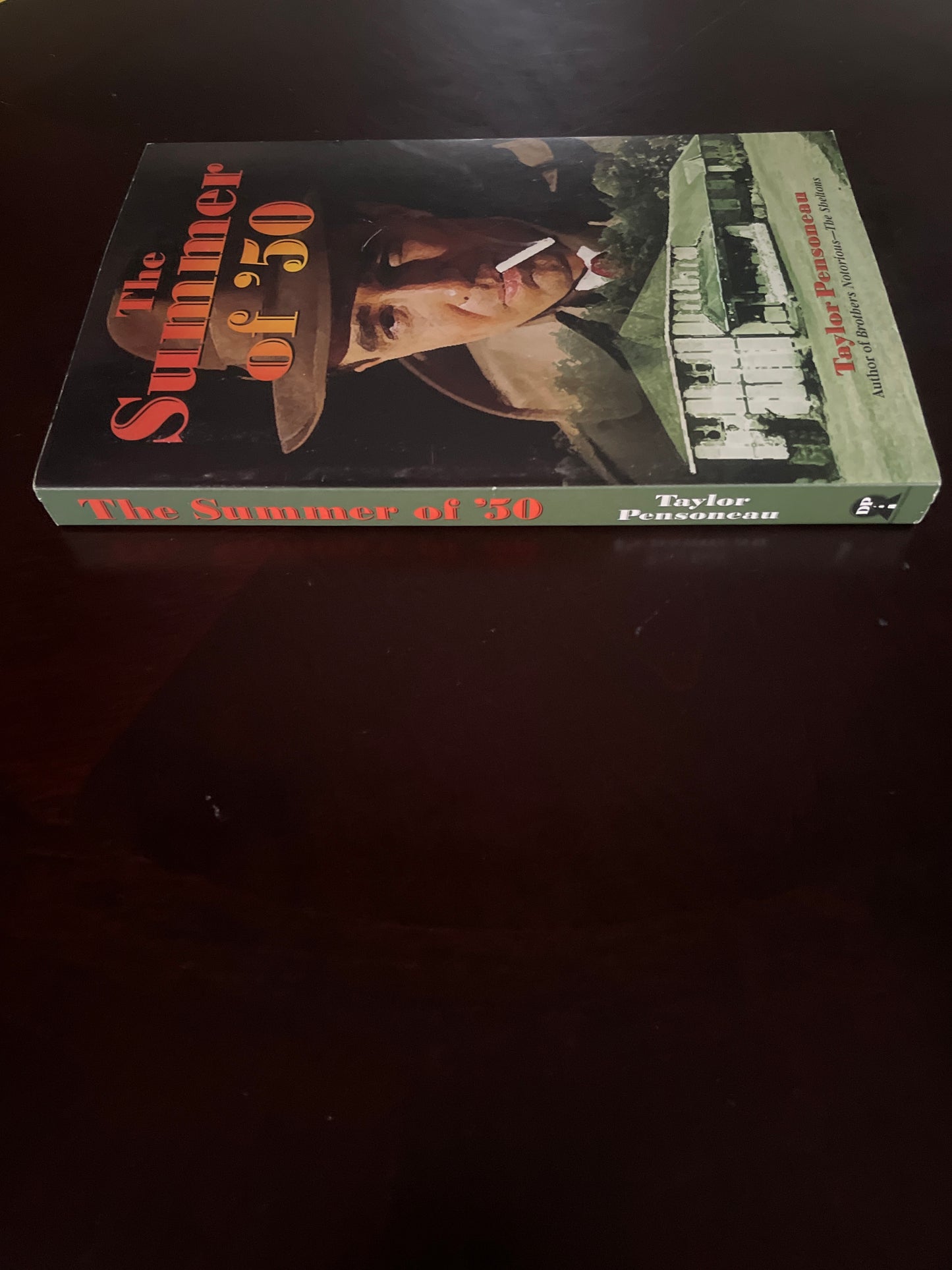 The Summer of '50 (Inscribed) - Pensoneau, Taylor