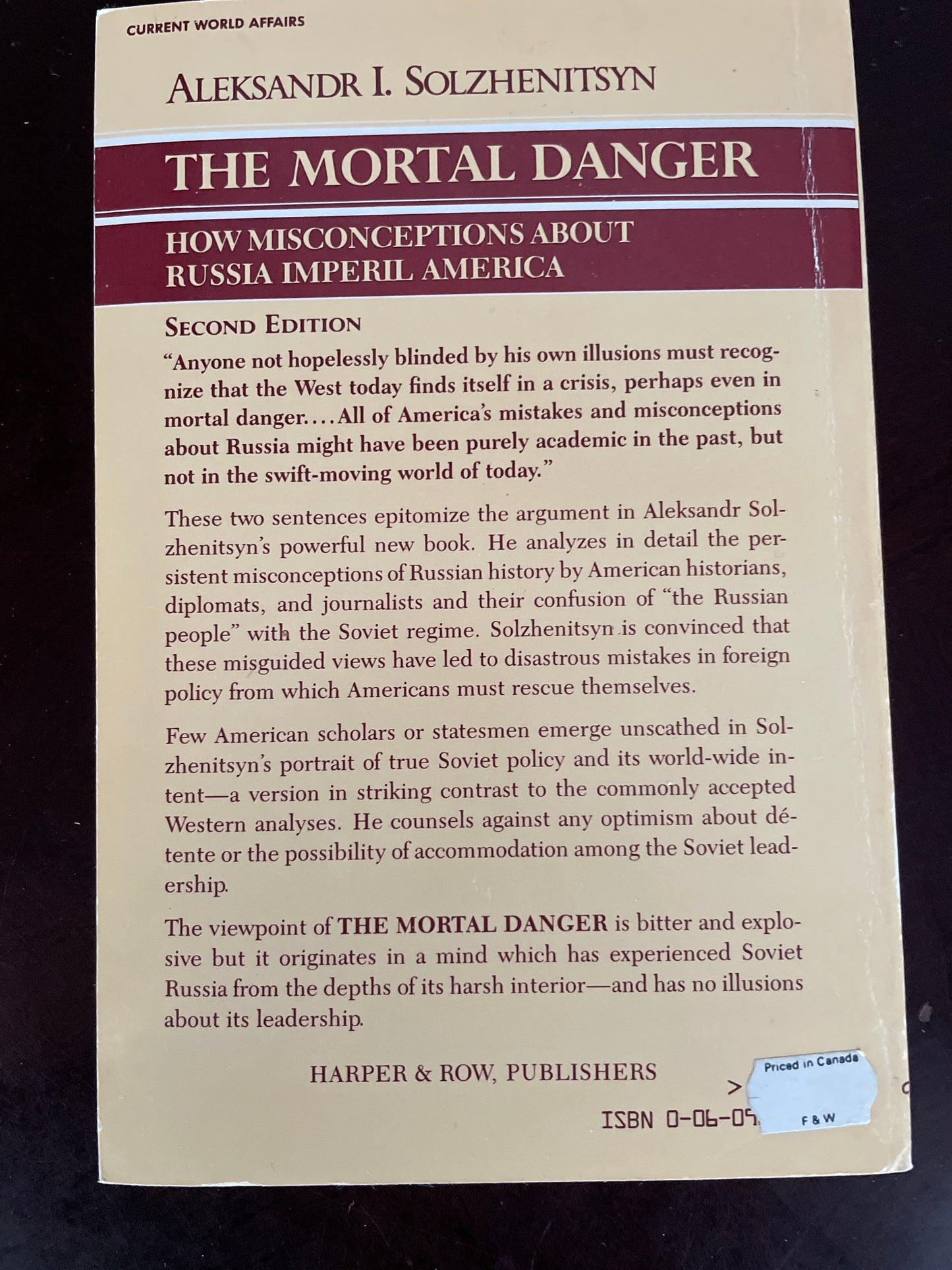 The Mortal Danger: How Misconceptions About Russia Imperil America (Second Edition) - Solzhenitsyn, Aleksandr