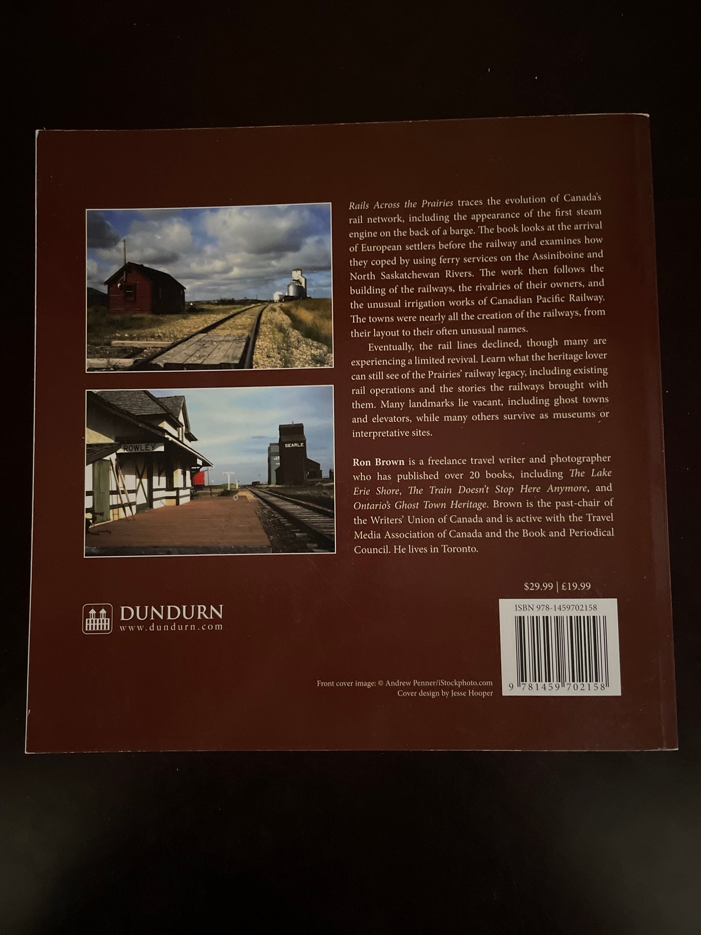 Rails Across the Prairies: The Railway Heritage of Canada's Prairie Provinces - Brown, Ron