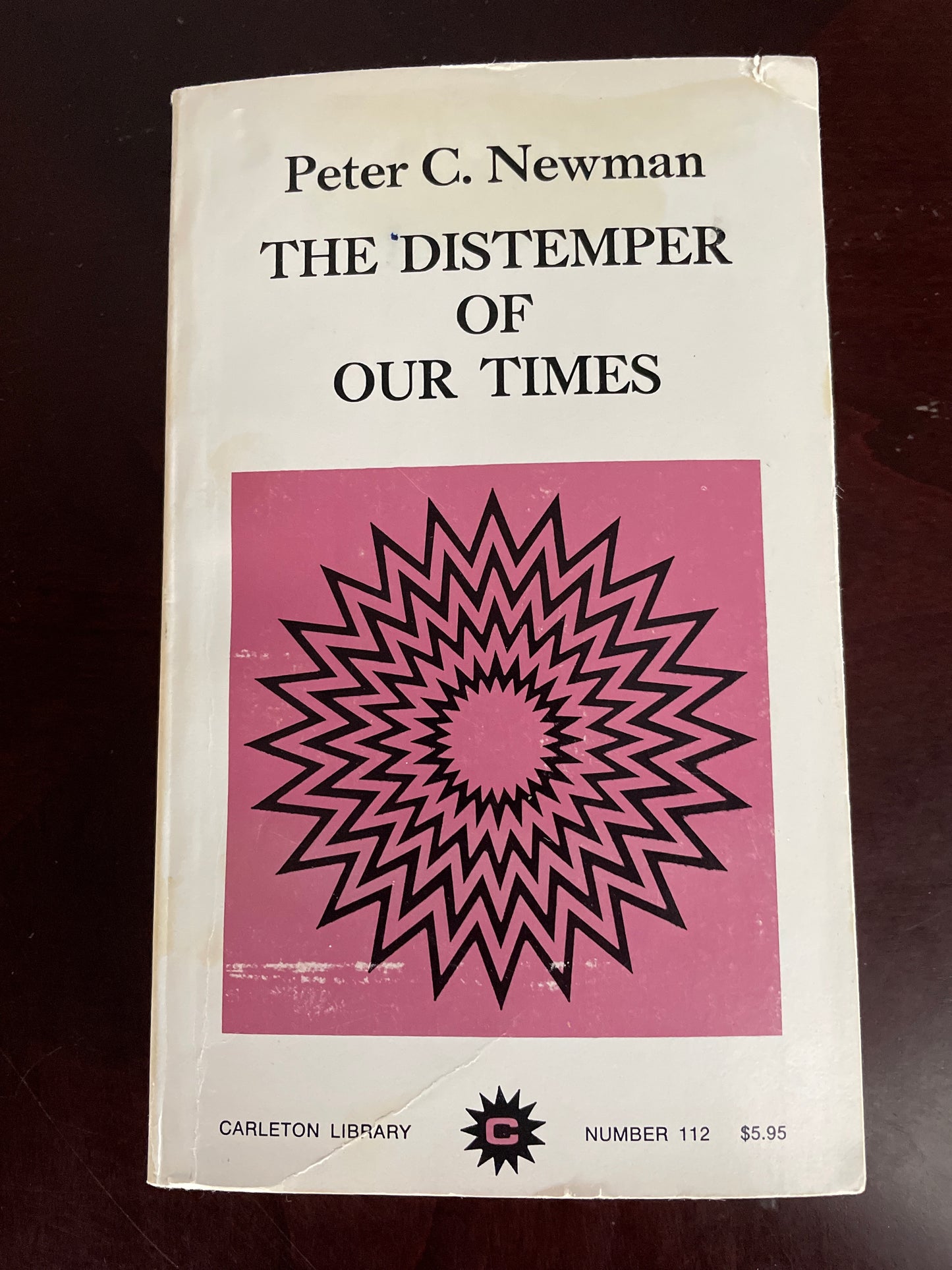 Distemper of Our Times (Signed) - Newman, Peter C.