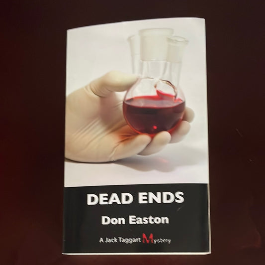 Dead Ends: A Jack Taggart Mystery (Signed) - Easton, Don
