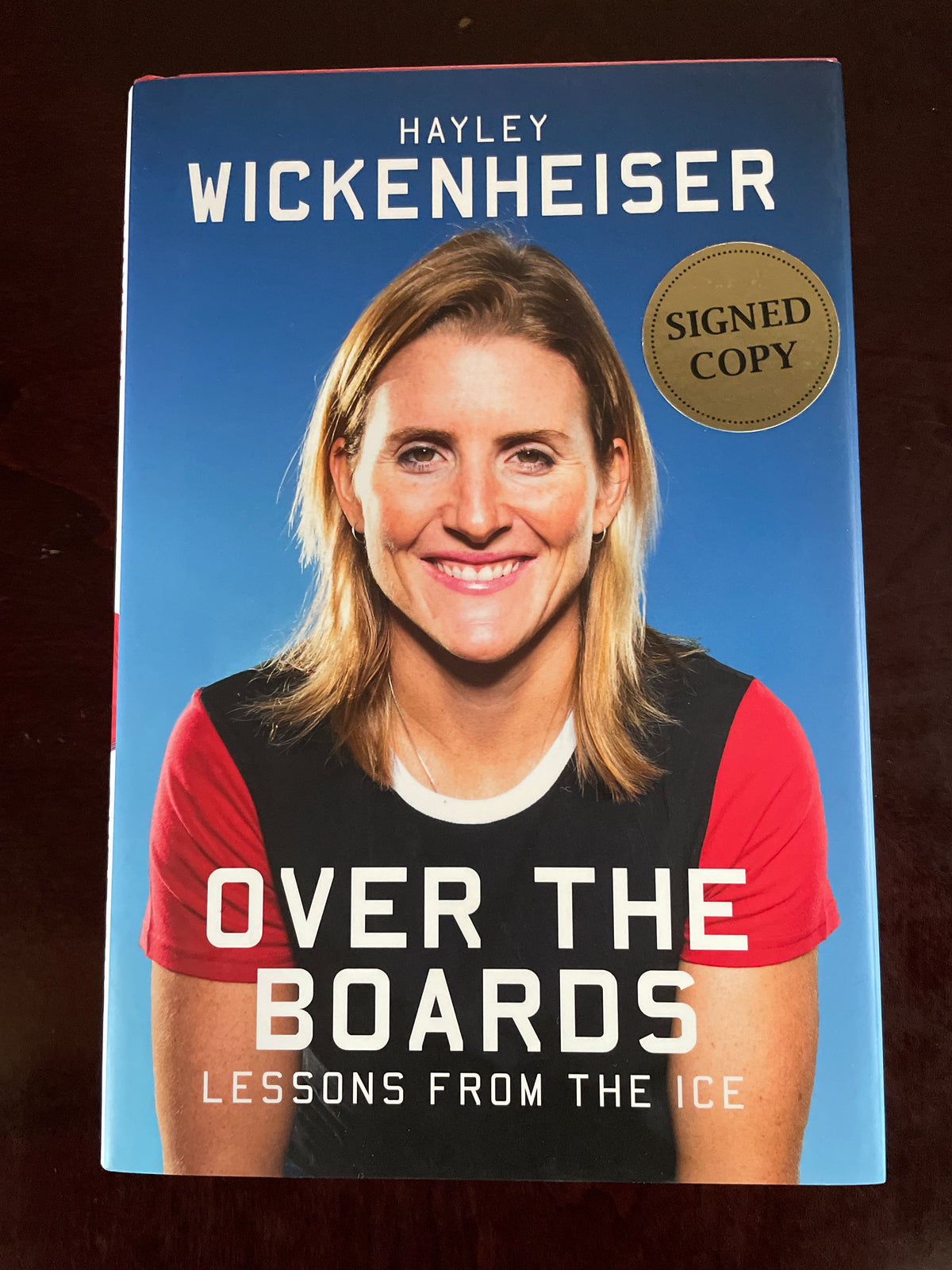 Over the Boards: Lessons from the Ice (Signed) - Wickenheiser, Hayley