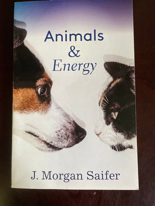 Animals & Energy - Saifer, J. Morgan