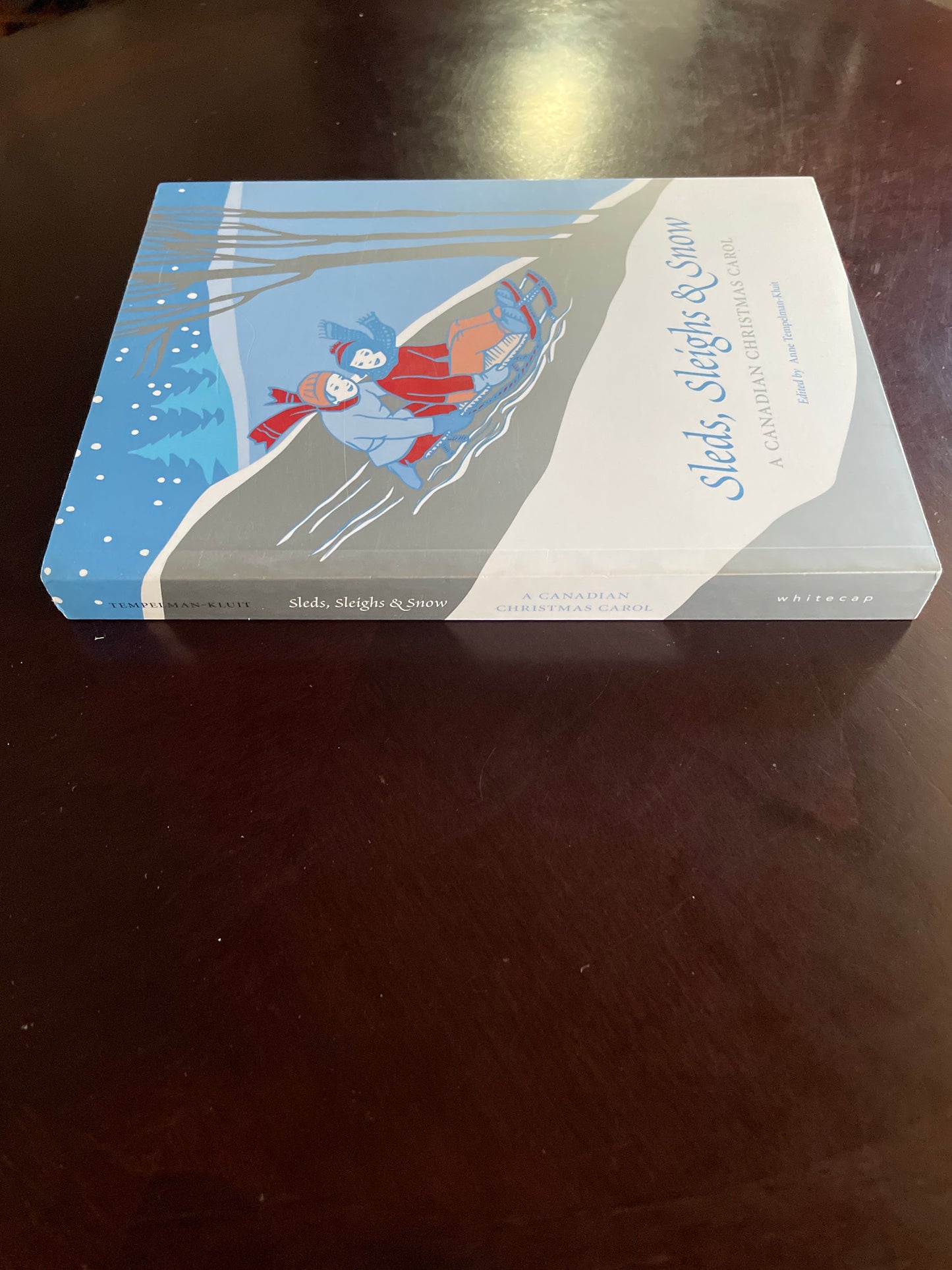 Sleds, Sleighs & Snow: a Canadian Christmas Carol - Tempelman-Kluit, Anne