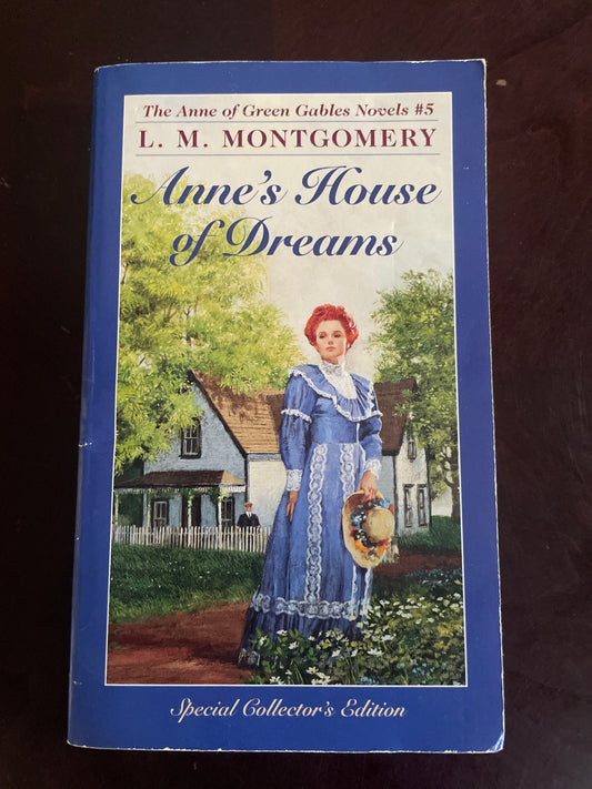 Anne's House Of Dreams (Anne of Green Gables Novels #5) - Montgomery, L.M.