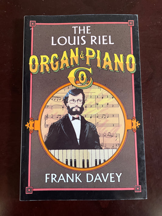 The Louis Riel Organ & Piano Co - Davey, Frank