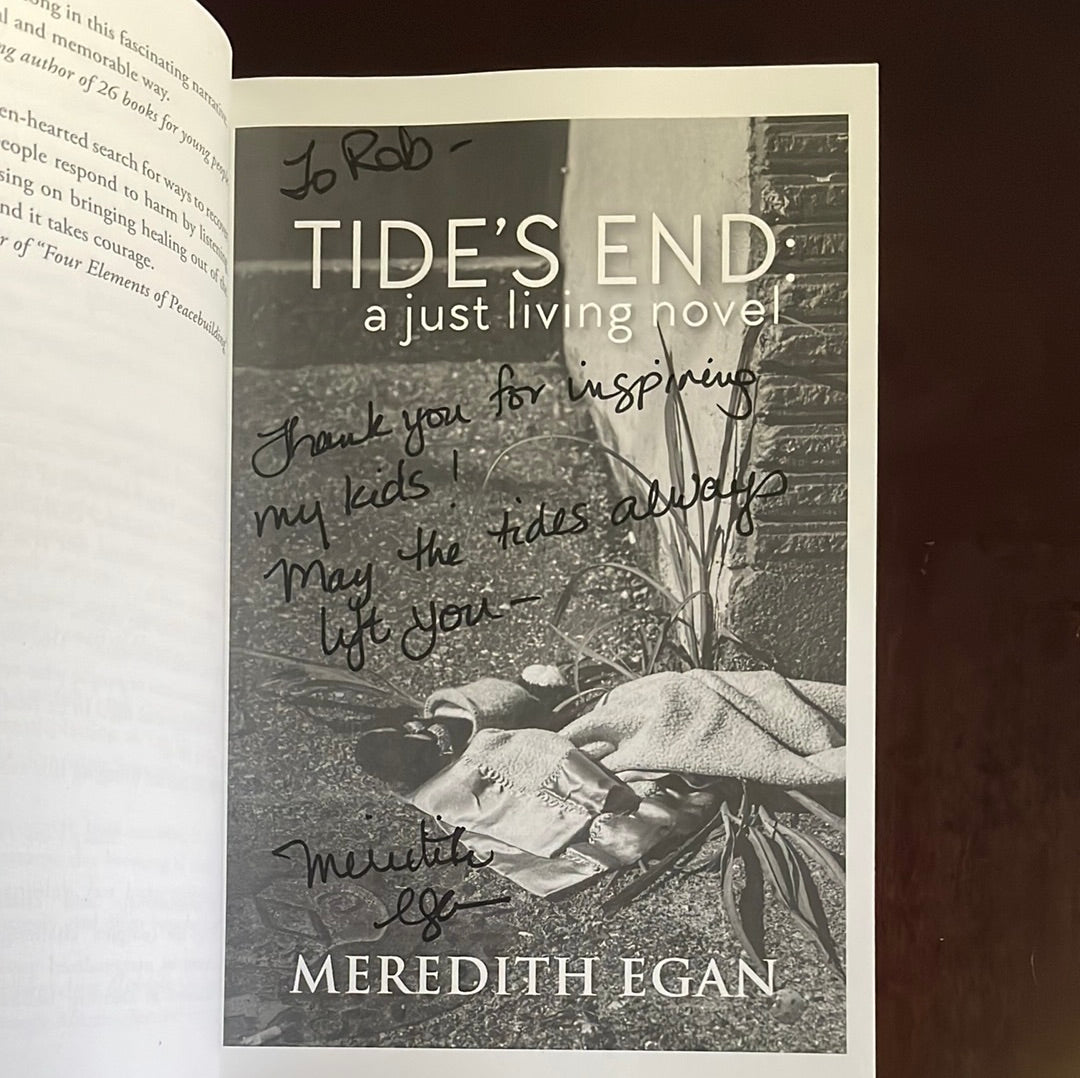 Tide's End: A Just Living Novel (Inscribed) - Egan, Meredith