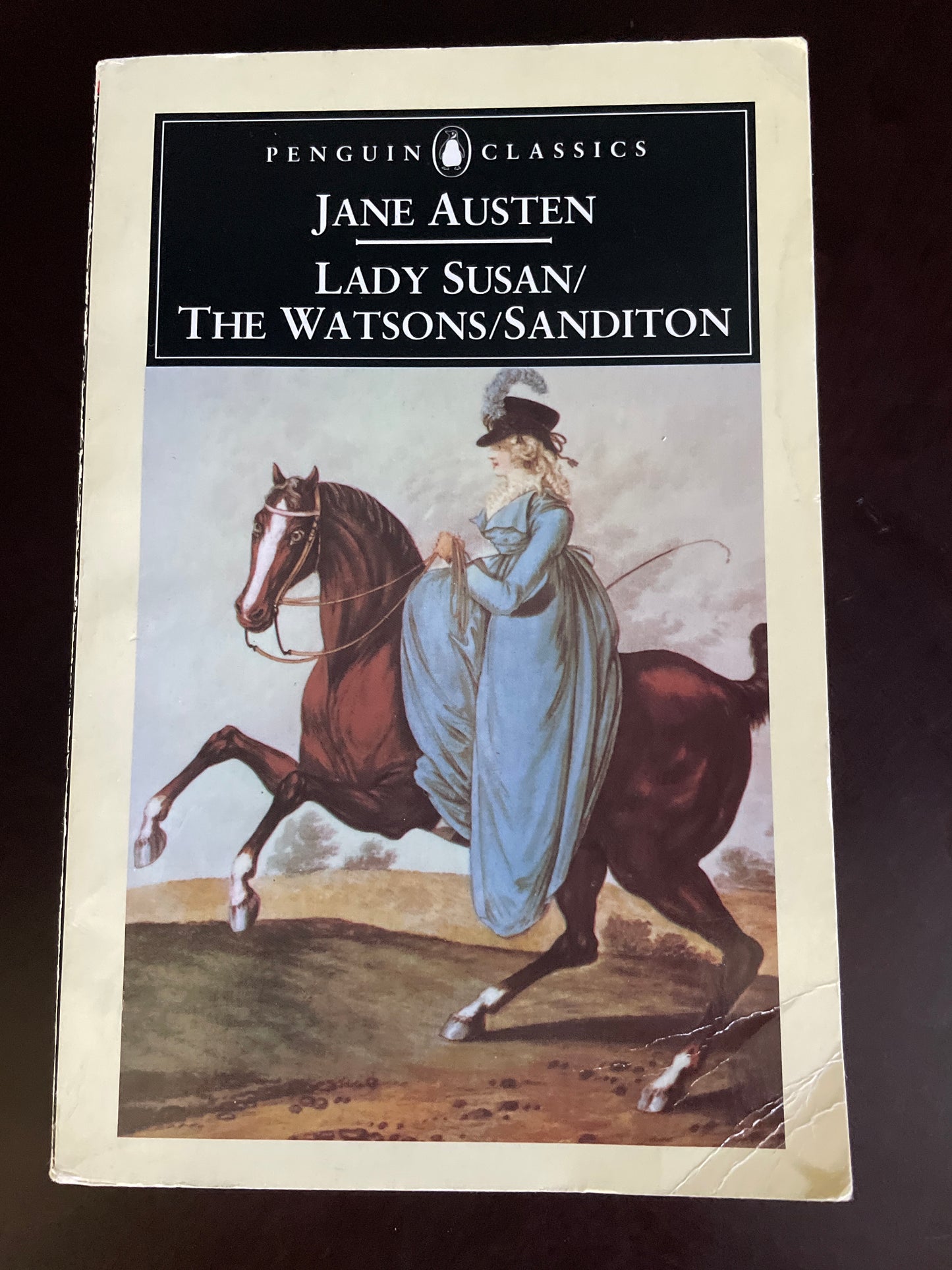 Lady Susan; The Watsons; Sanditon - Austen, Jane