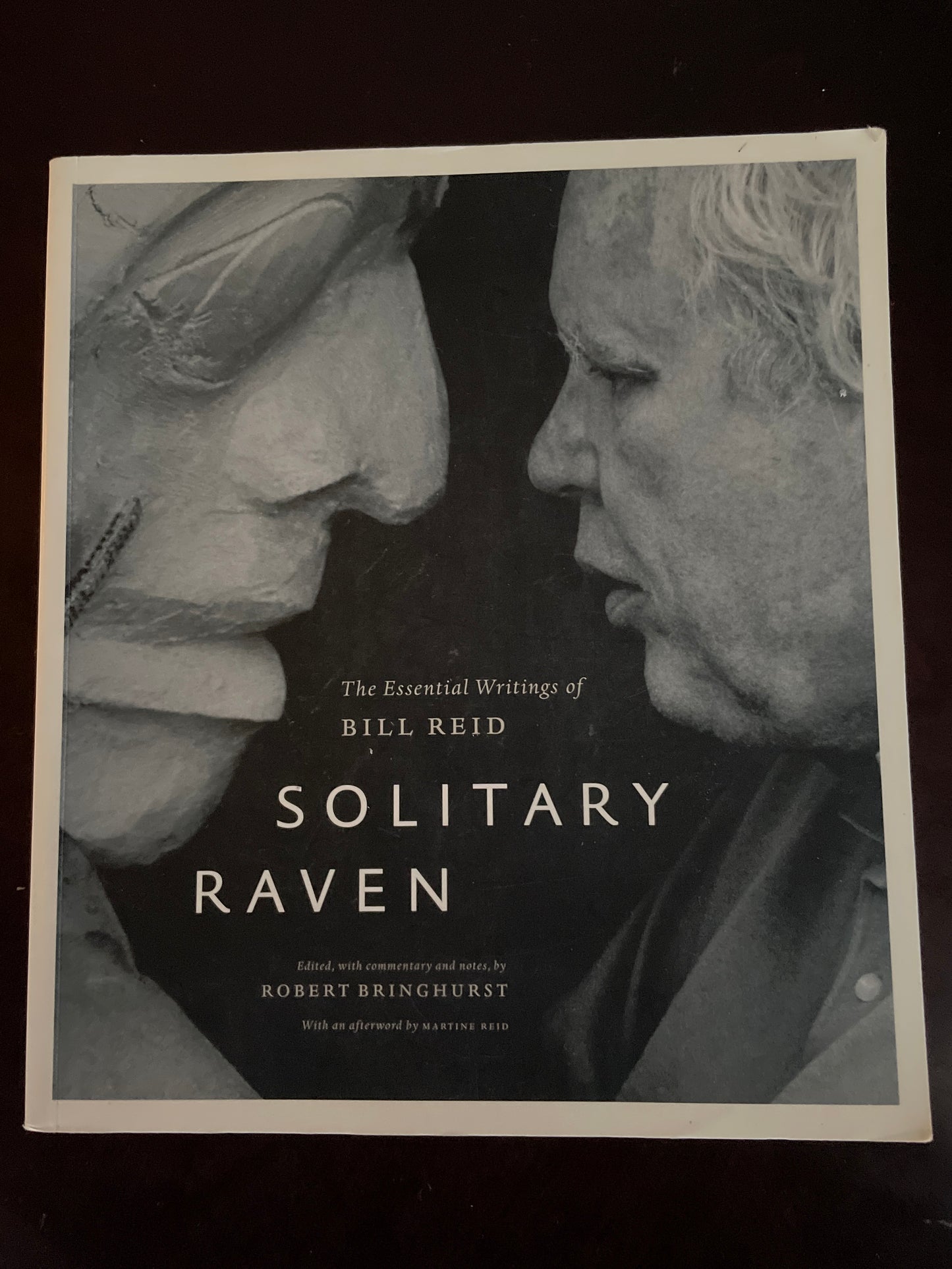 Solitary Raven: The Essential Writings of Bill Reid - Reid, Bill