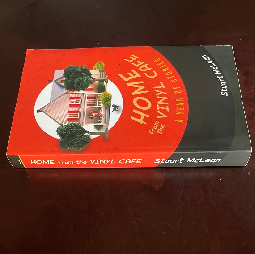 Home from the Vinyl Cafe : A Year of Stories (Inscribed) - McLean, Stuart
