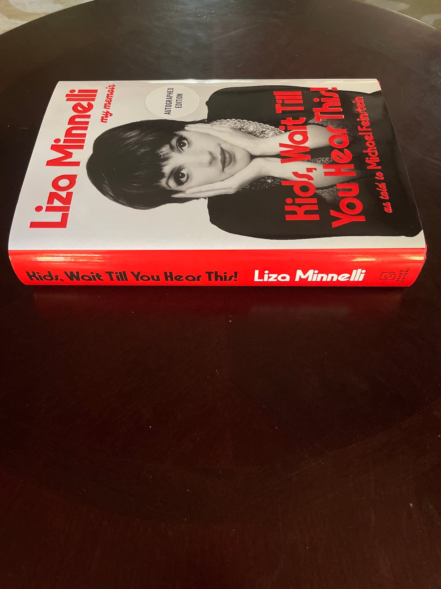 Kids, Wait Till You Hear This! (Signed) - Minnelli, Liza