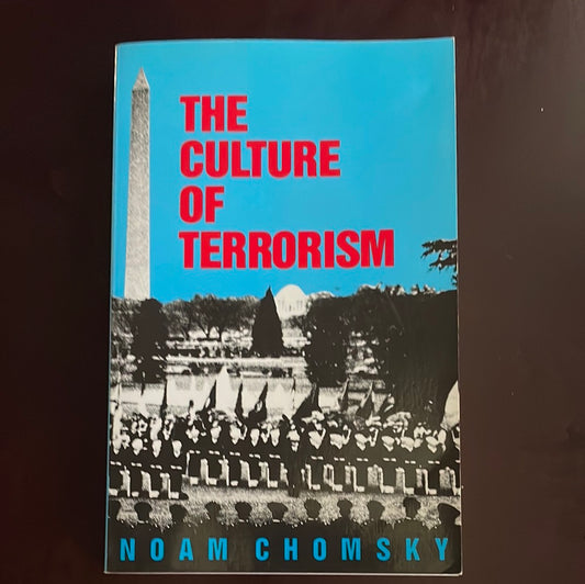 The Culture of Terrorism - Chomsky, Noam