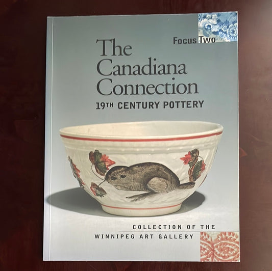 Focus Two: The Canadiana Connection: 19th Century Pottery - Collard, Elizabeth