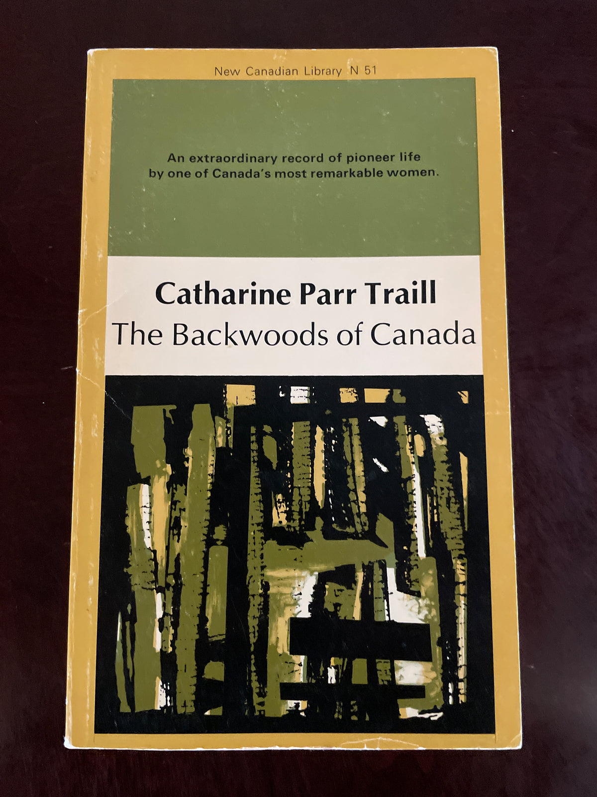 The Backwoods of Canada (New Canadian Library N. 51) - Traill, Catherine Parr