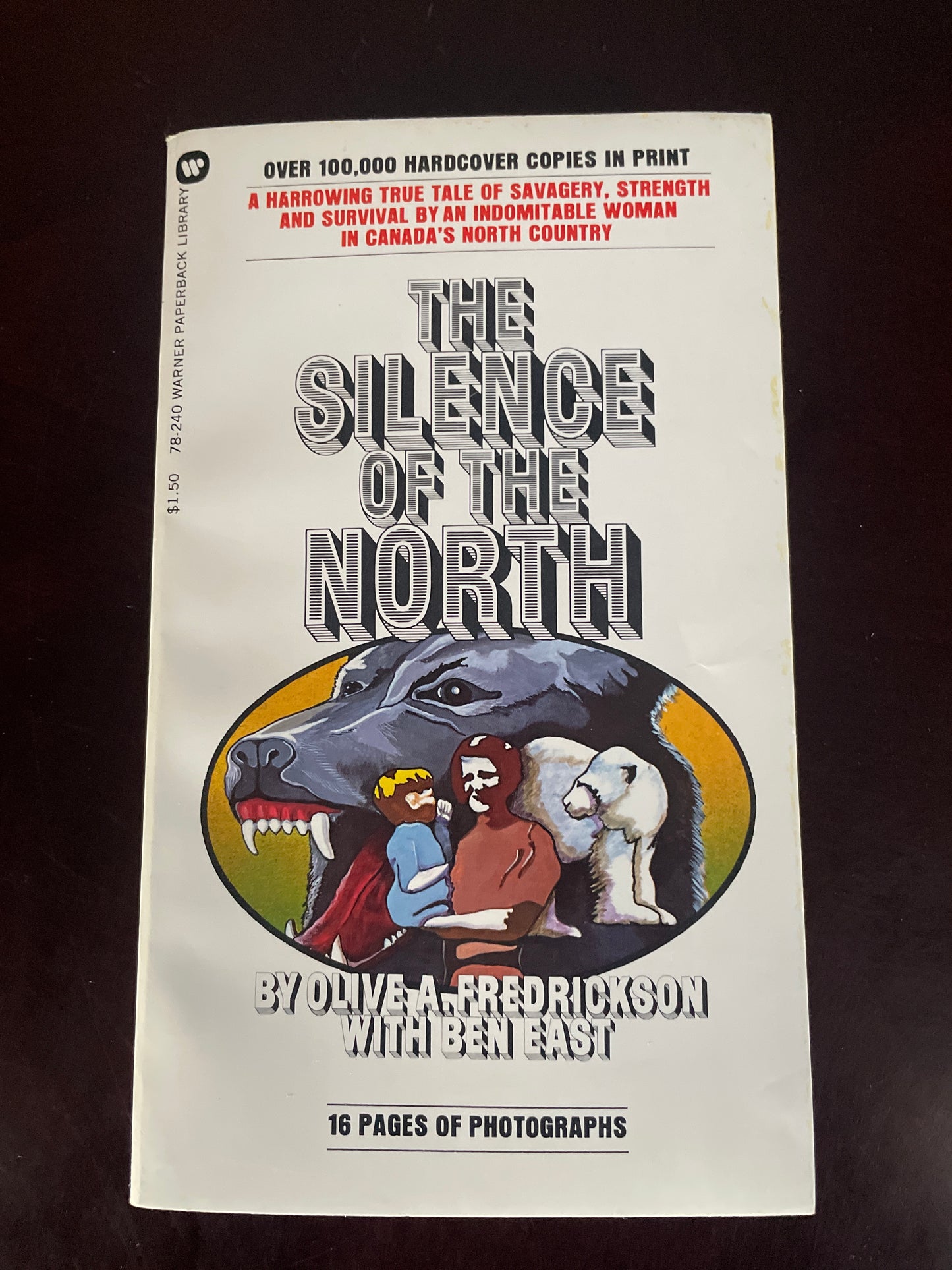 The Silence of the North - Fredrickson, Olive A.; East, Ben