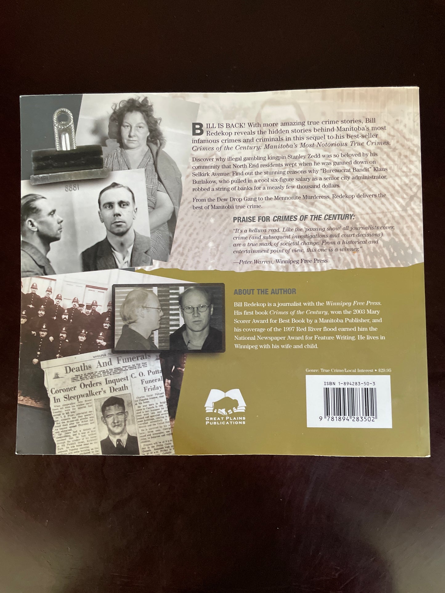 Crime Stories: More Of Manitoba's Most Famous True Crimes (Signed) - Redekop, Bill