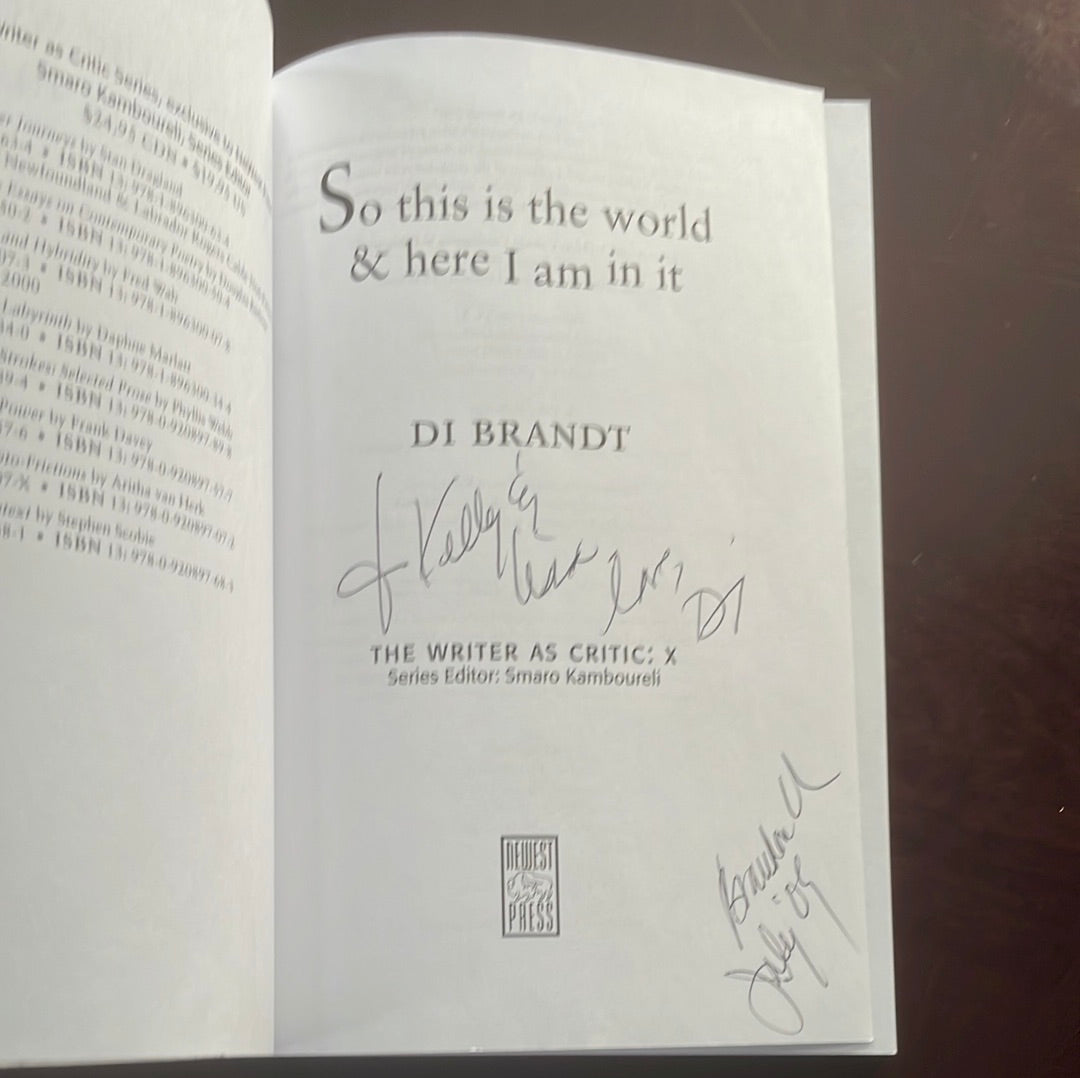 So This is the World & Here I Am in It (Inscribed) - Brant, Di