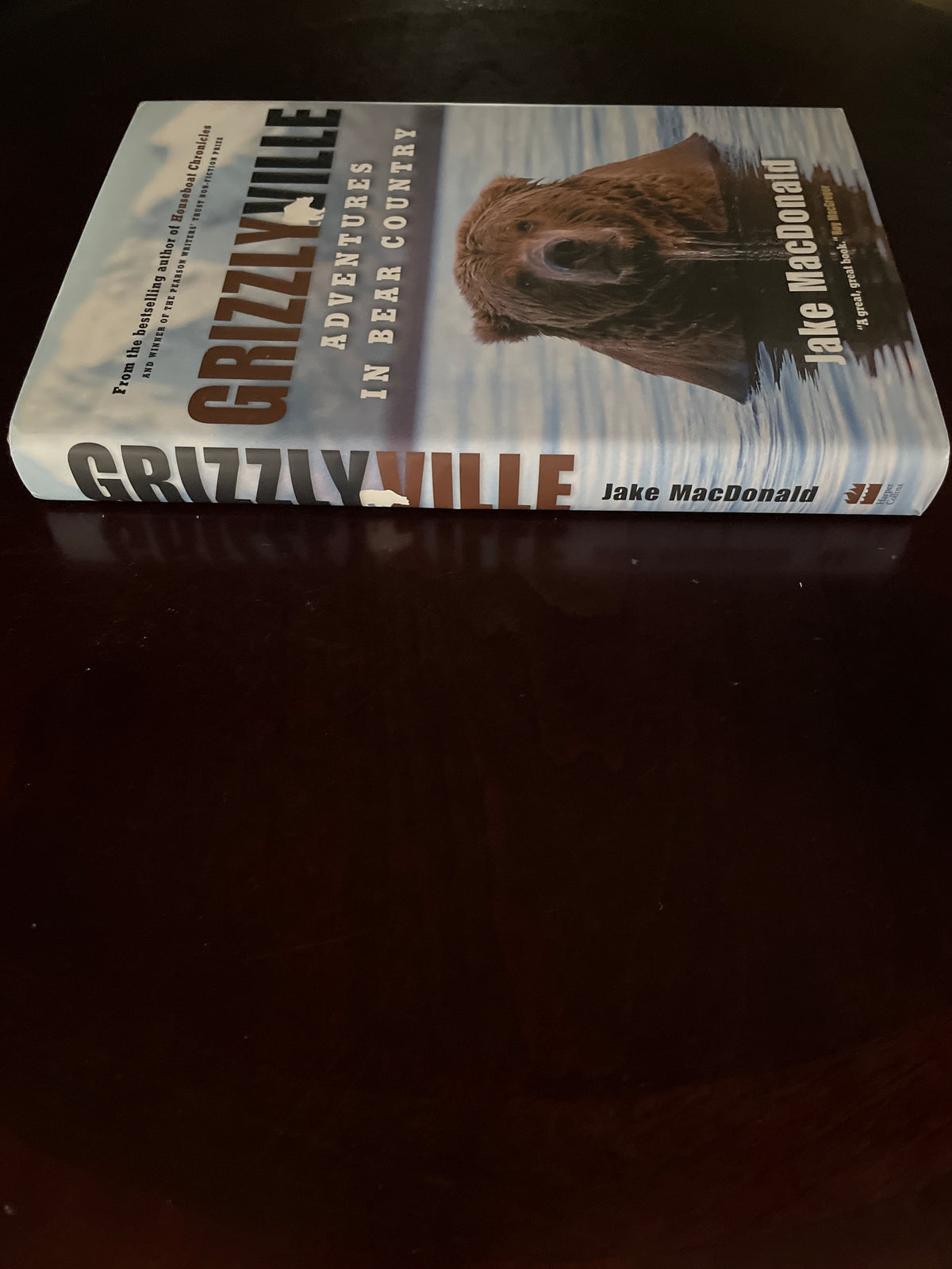 Grizzlyville : Adventures in Bear Country (Inscribed) - MacDonald, Jake