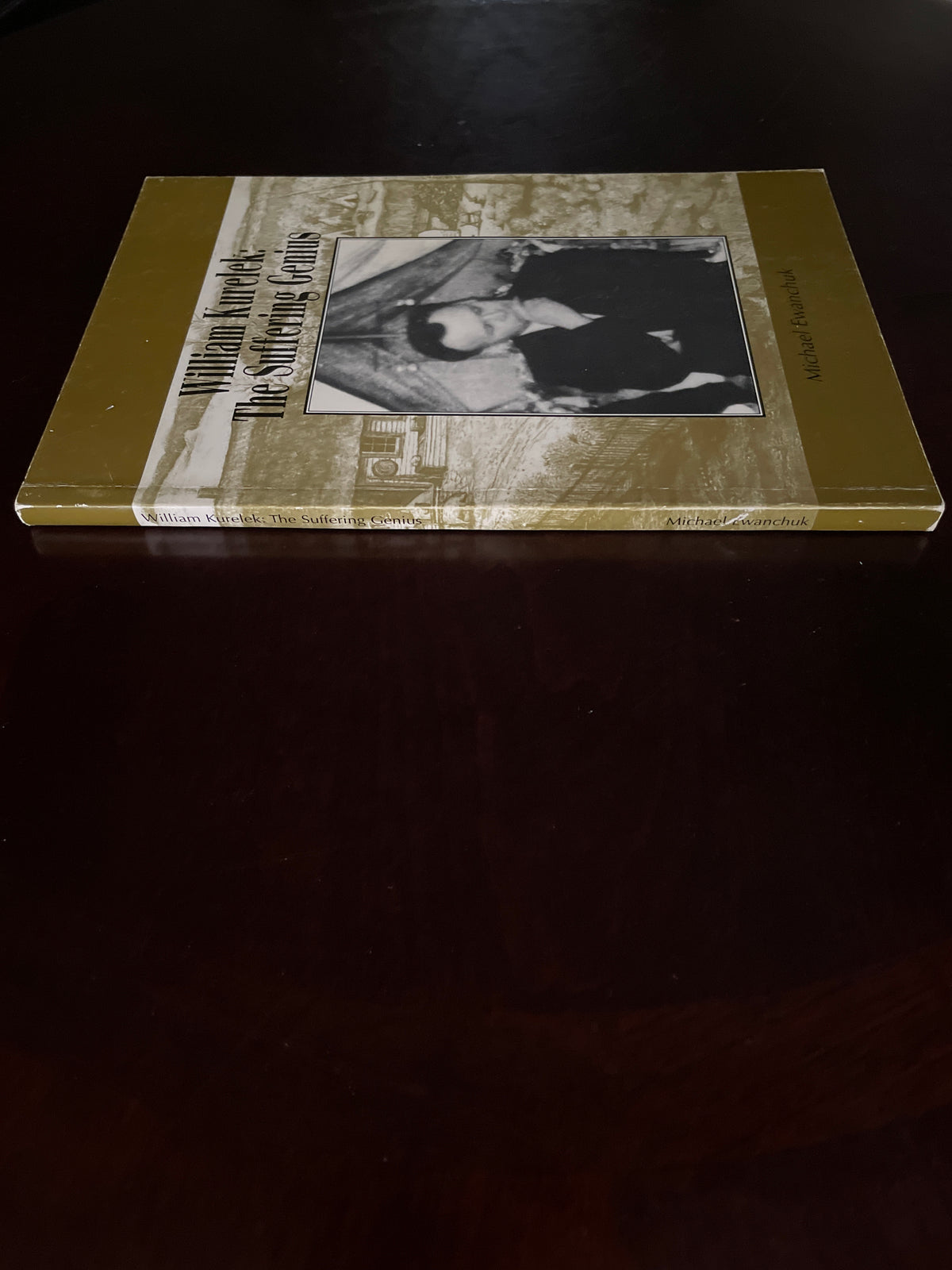 William Kurelek: The Suffering Genius (Signed) - Ewanchuk, Michael