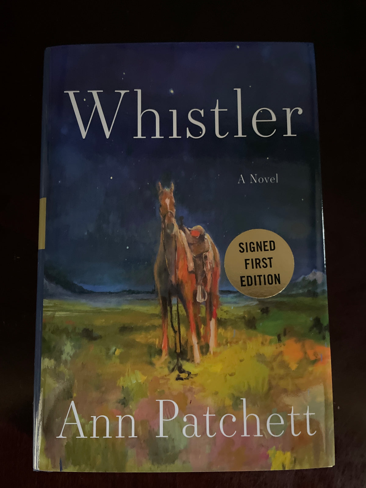 Whistler: A Novel (Signed) - Patchett, Ann