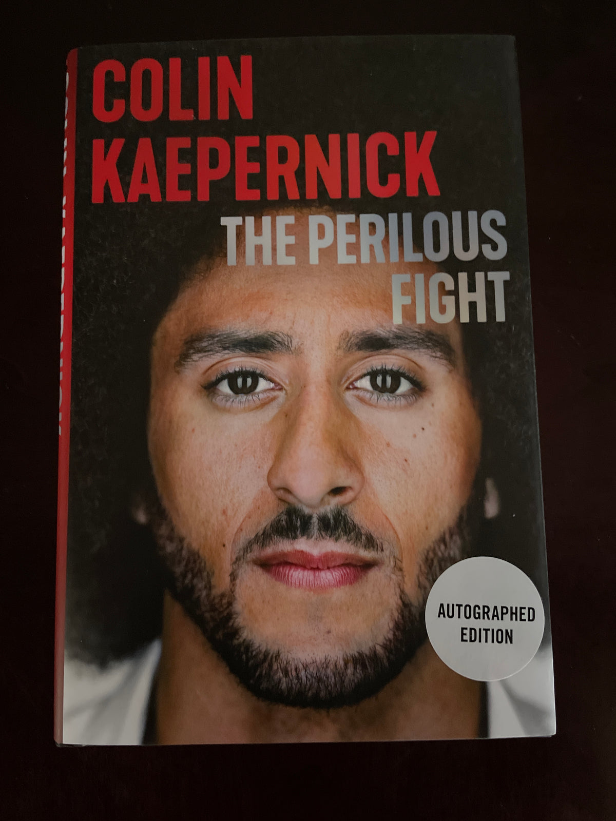 The Perilous Fight (Signed) - Kaepernick, Colin
