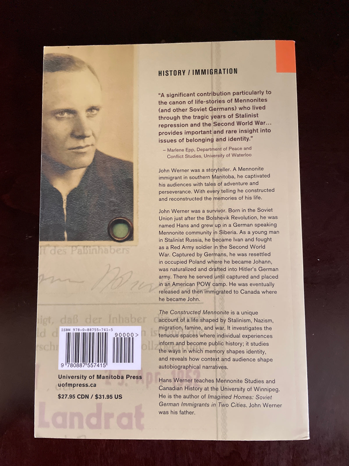 The Constructed Mennonite: History, Memory, and the Second World War - Werner, Hans