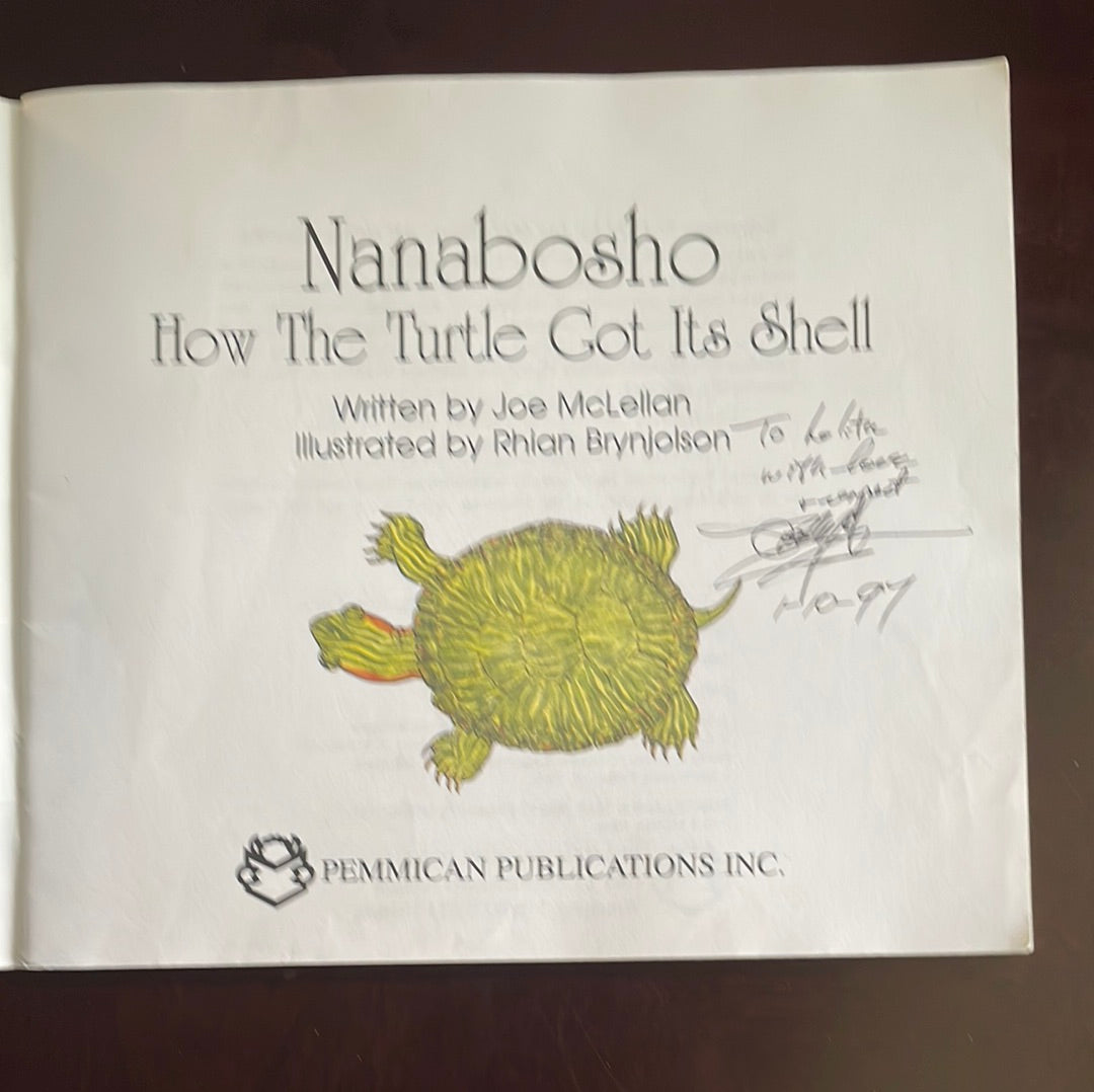 Nanabosho: How the Turtle Got Its Shell (Inscribed) - McLellan, Joe