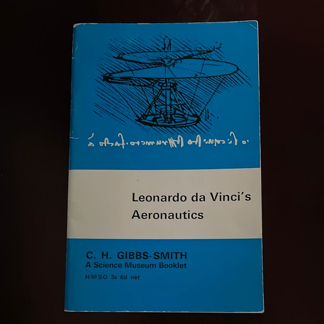 Leonardo da Vinci's Aeronautics - Gibbs-Smith, Charles H.