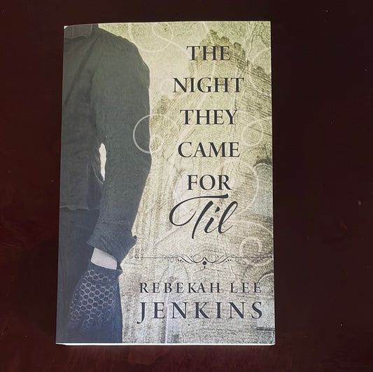 The Night They Came For Til (Signed) - Jenkins, Rebekah Lee