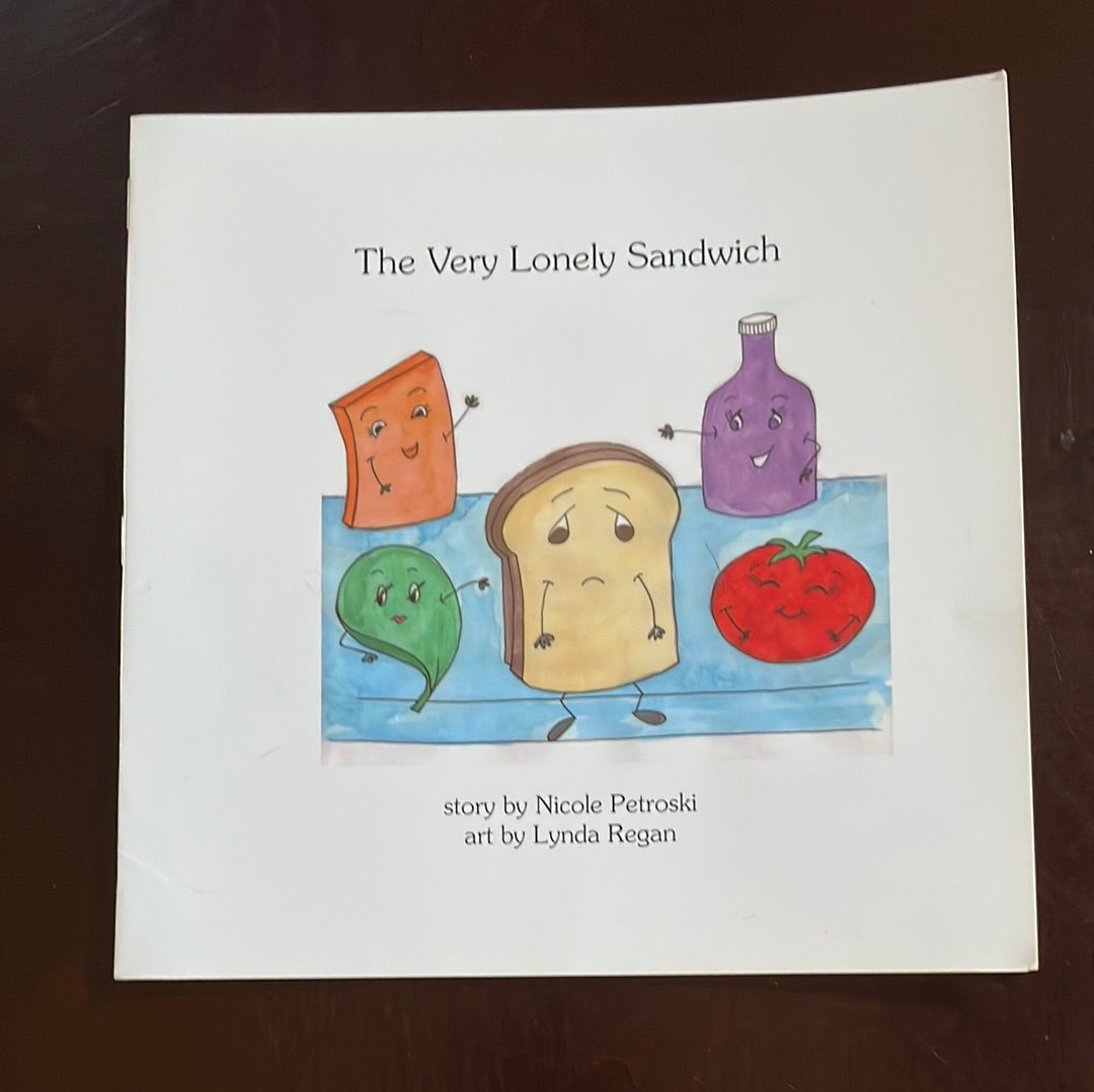 The Very Lonely Sandwich (Signed) - Petroski, Nicole