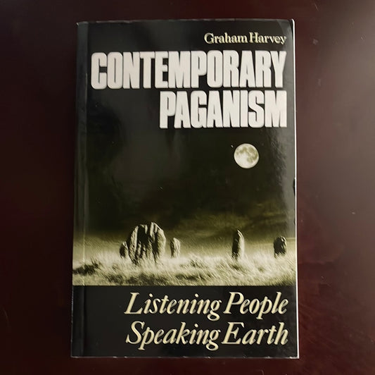 Contemporary Paganism: Listening People, Speaking Earth - Harvey, Graham