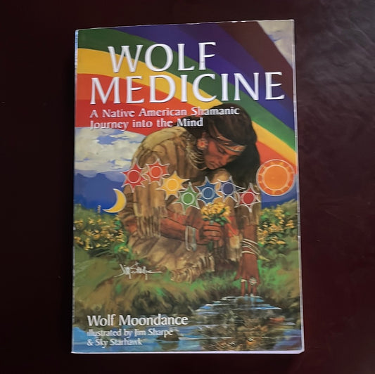 Wolf Medicine: Native American Shamanic Journey into the Mind - Moondance, Wolf