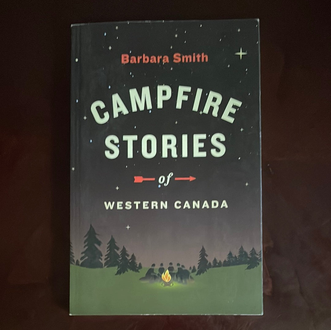 ***Campfire Stories of Western Canada - Smith, Barbara