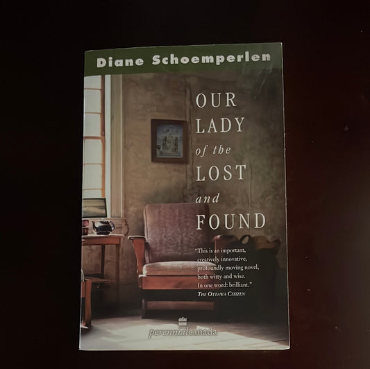 Our Lady of the Lost and Found - Schoemperlen, Diane