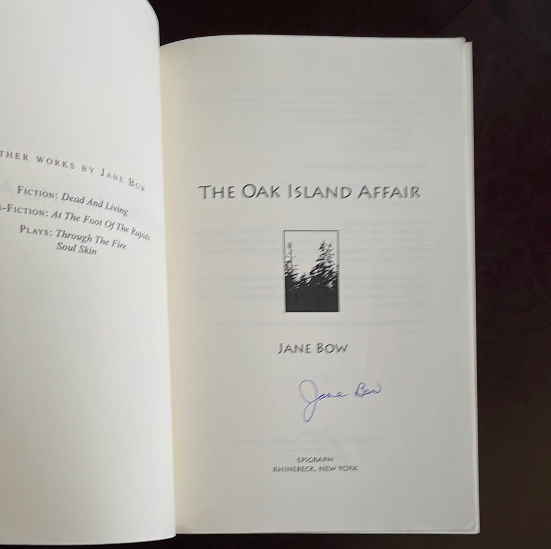 The Oak Island Affair (Signed) - Bow, Jane