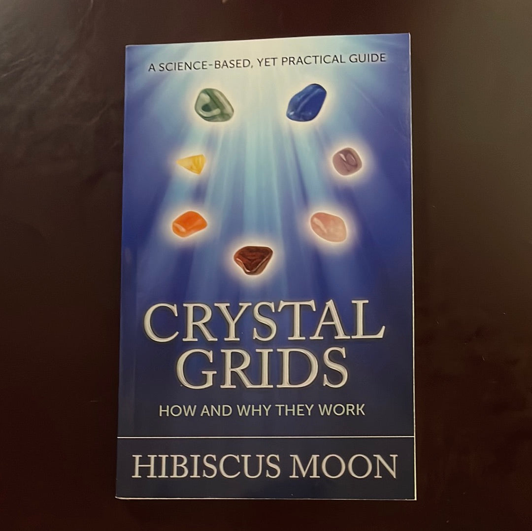 Crystal Grids: How and Why They Work - Moon, Hibiscus