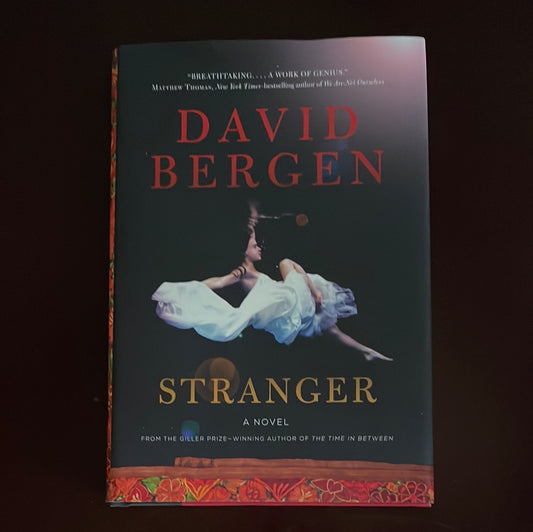 Stranger: A Novel (Signed) - Bergen, David