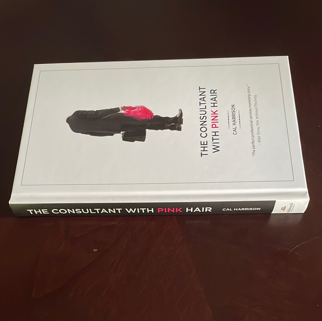 The Consultant with Pink Hair (Signed) - Harrison, Cal
