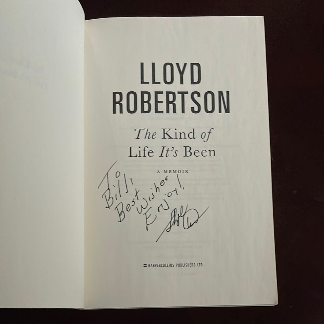 The Kind of Life It's Been (Inscribed) - Robertson, Lloyd