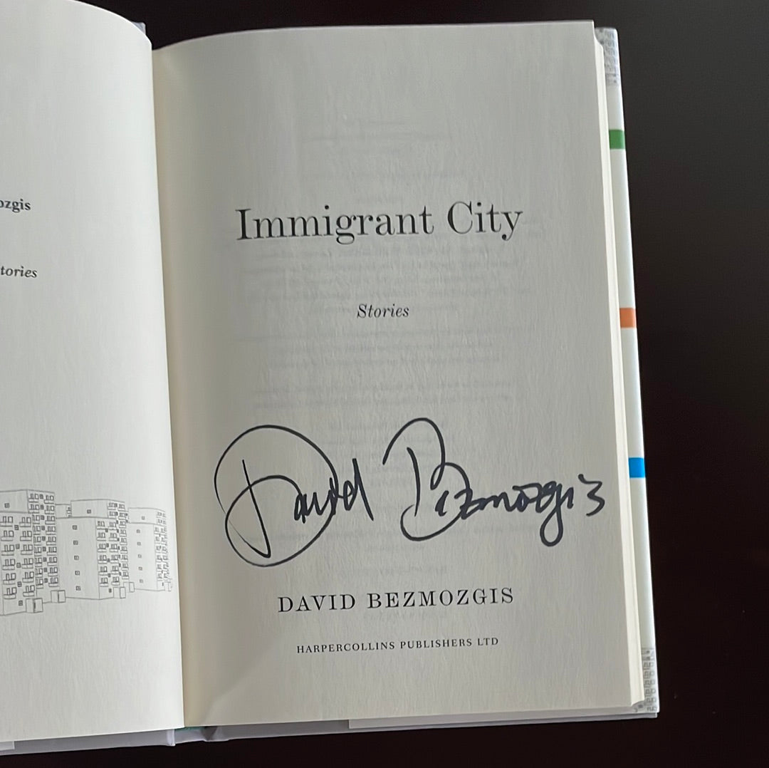 Immigrant City (Signed) - Bezmozgis, David