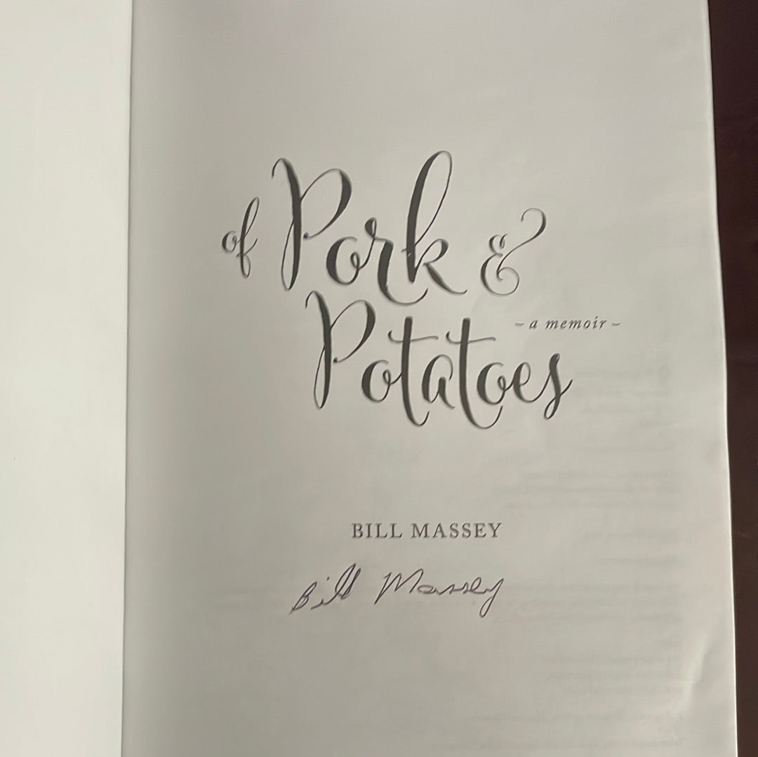 Of Pork and Potatoes (Signed) - Massey, Bill