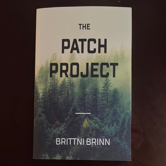 The Patch Project (Signed) - Brinn, Brittni